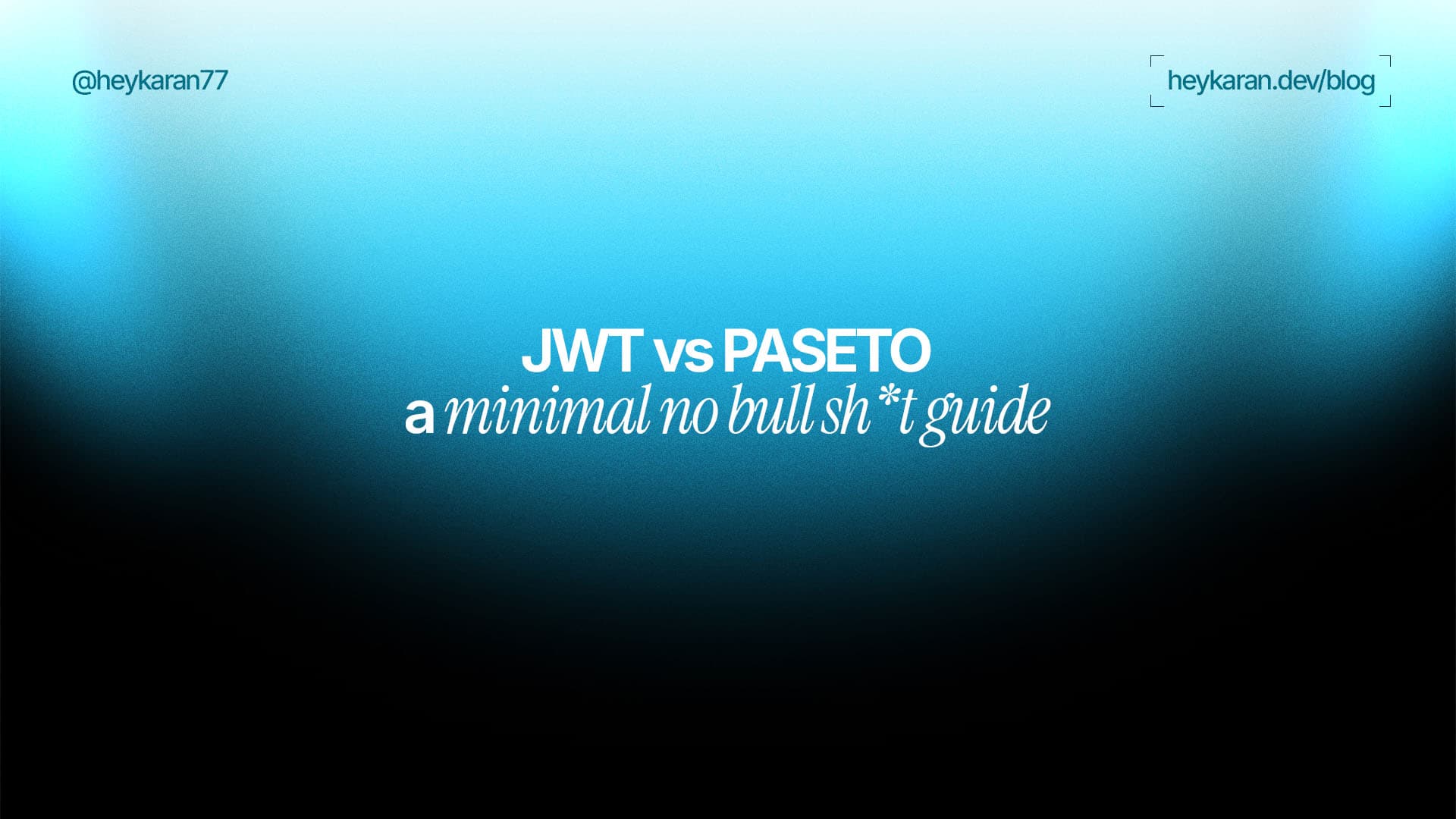 JWT is Fine, Until it Isn't: A Case for PASETO Tokens